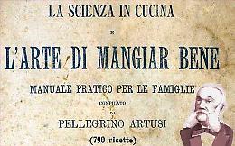 Cucina e Unità d'Italia nelle ricette di Artusi