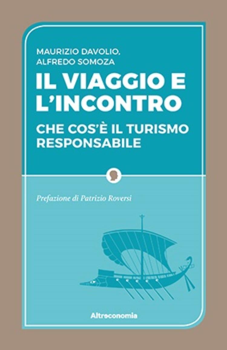 I valori, le regole e le prassi del turismo responsabile