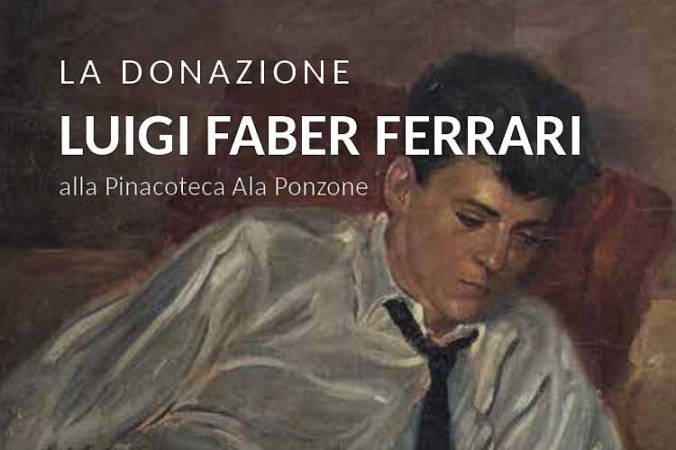 La Donazione Luigi Faber Ferrari