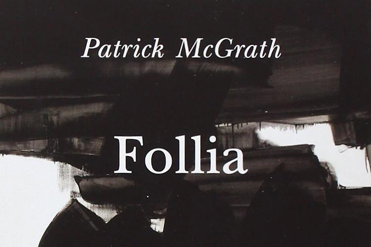 Parliamo di "Follia" romanzo psicologico di Patrick McGrath
