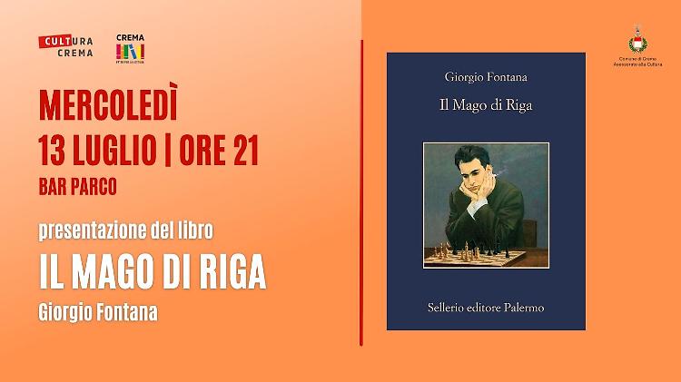 Presentazione del libro "Il mago di Riga" di Giorgio Fontana