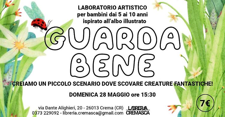 Laboratorio artistico ispirato all'albo illustrato  "Guarda Bene"