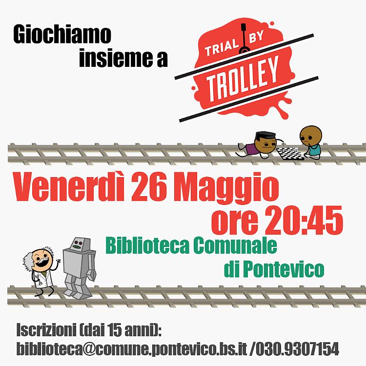 Serata game dedicata al gioco in scatola "Trial by Trolley"