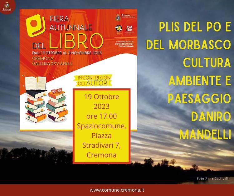 Presentazione del libro di Daniro Mandelli "Plis del Po e del Morbasco"