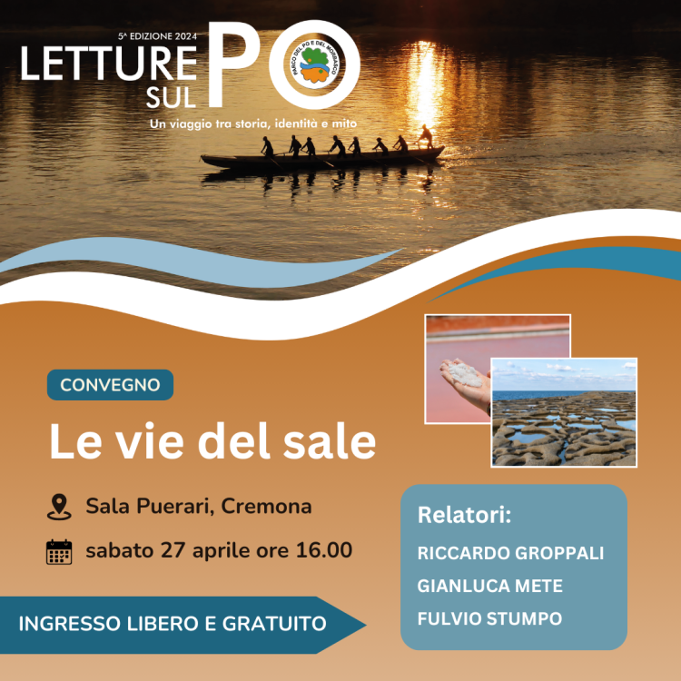 Convegno "Le vie del sale" per Letture sul Po