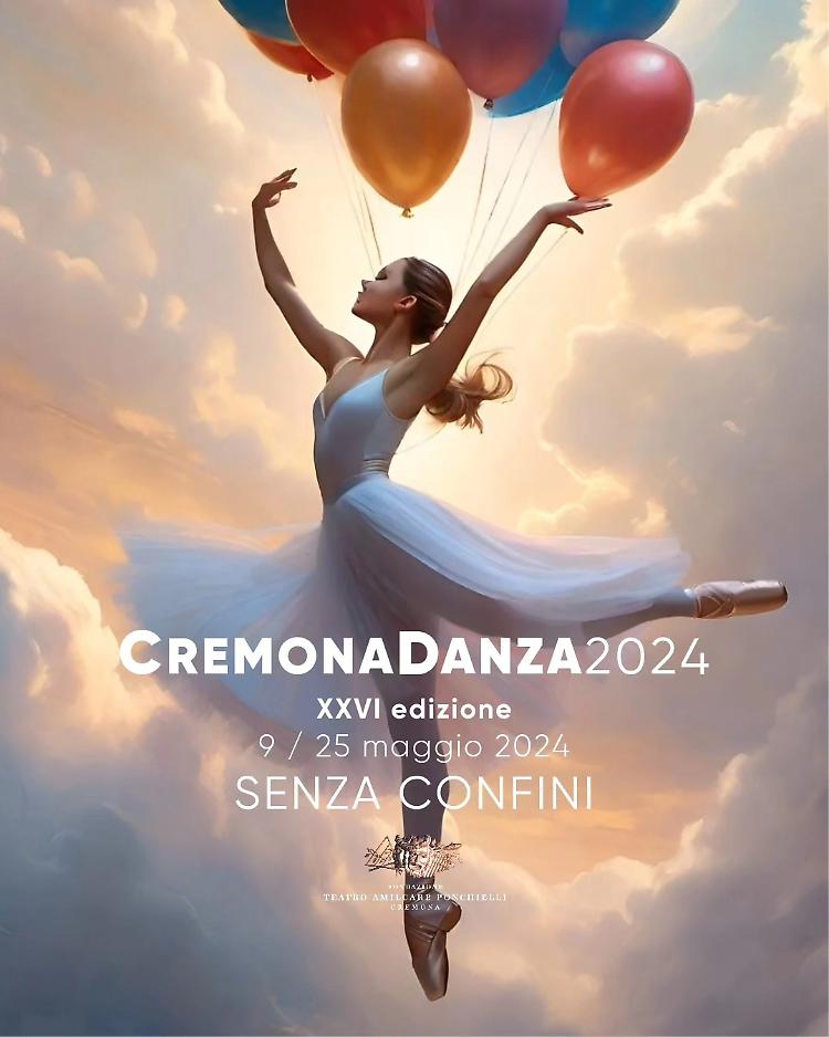 CremonaDanza 2024 XXVI edizione "Senza Confini"