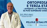 &laquo;Anziani: la frattura si pu&ograve; superare cos&igrave;&raquo;