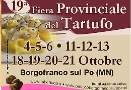 XIX Fiera provinciale del tartufo unificata di Borgofranco (MN)