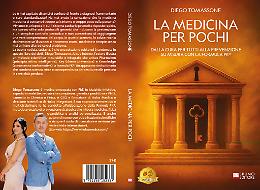 Comunicato Stampa: Diego Tomassone lancia il Bestseller “La Medicina Per Pochi”