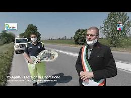 VIDEO 25 aprile 2020 a Piadena Drizzona, la celebrazione itinerante del sindaco Priori