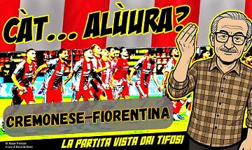 Cremonese-Fiorentina, i commenti dei tifosi
