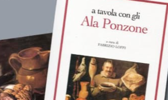 Incontro: Il libro delle ricette della famiglia Ala Ponzone