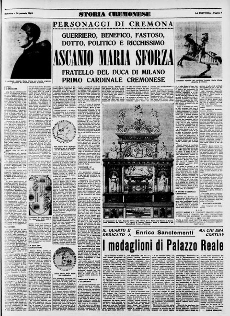 Ascanio Maria Sforza Visconti fu il primo cittadino cremonese assurto agli onori della porpora cardinalizia
