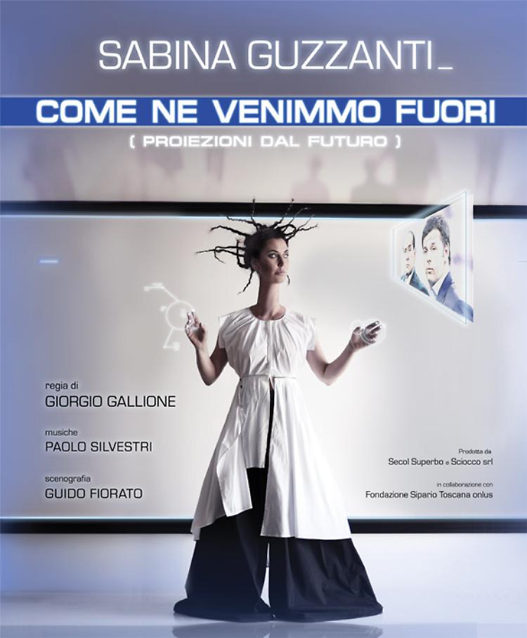 Sabina Guzzanti a Parma con lo spettacolo "Come ne venimmo fuori" Giovedì 11 febbario