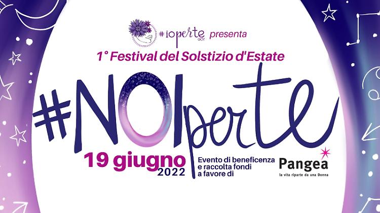 NOI PER TE  - 1° Festival del Solstizio d'Estate