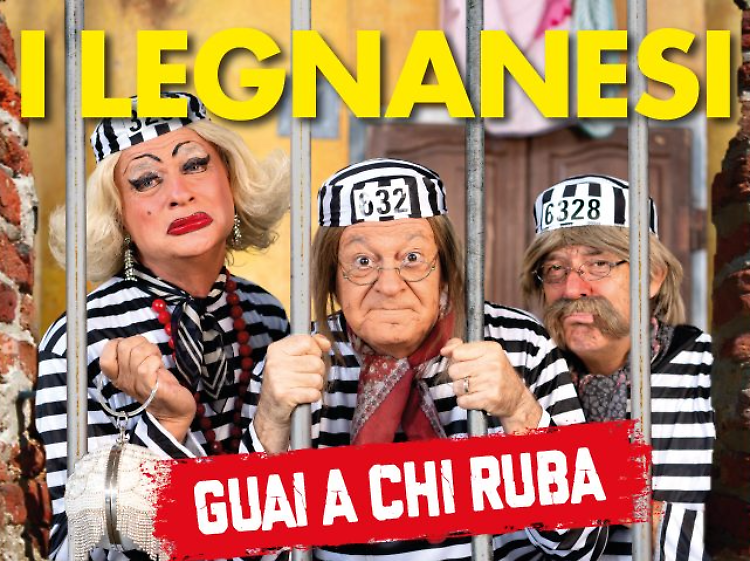Un nuovo spettacolo per I Legnanesi: Guai a chi ruba
