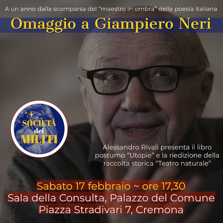 Omaggio a Giampiero Neri con la presentazione di 2 raccolte