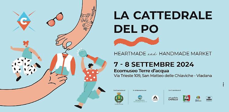 La cattedrale del Po, Heartmade & Handmade Market