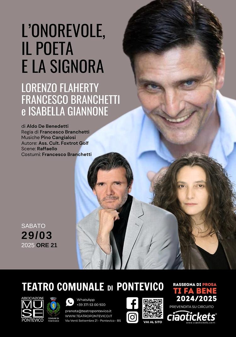 Commedia "L'Onorevole, il Poeta e la Signora" con Lorenzo Flaherty,  Francesco Branchetti e Isabella Giannone