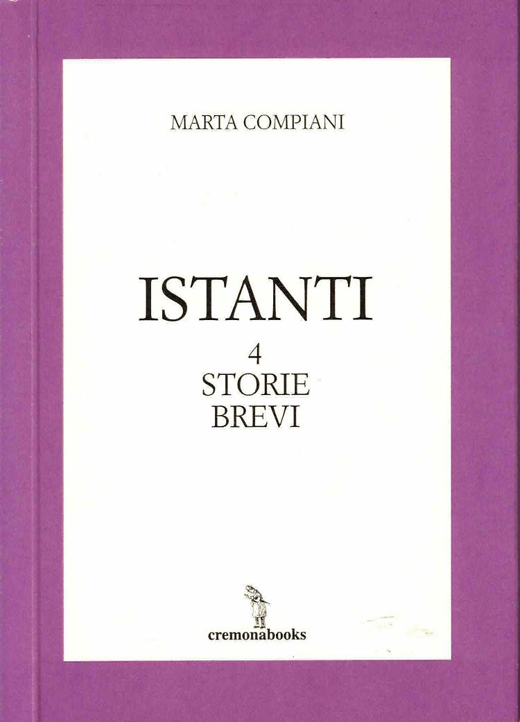 Presentazione libro: "Istanti -  4 storie brevi" di Marta Compiani