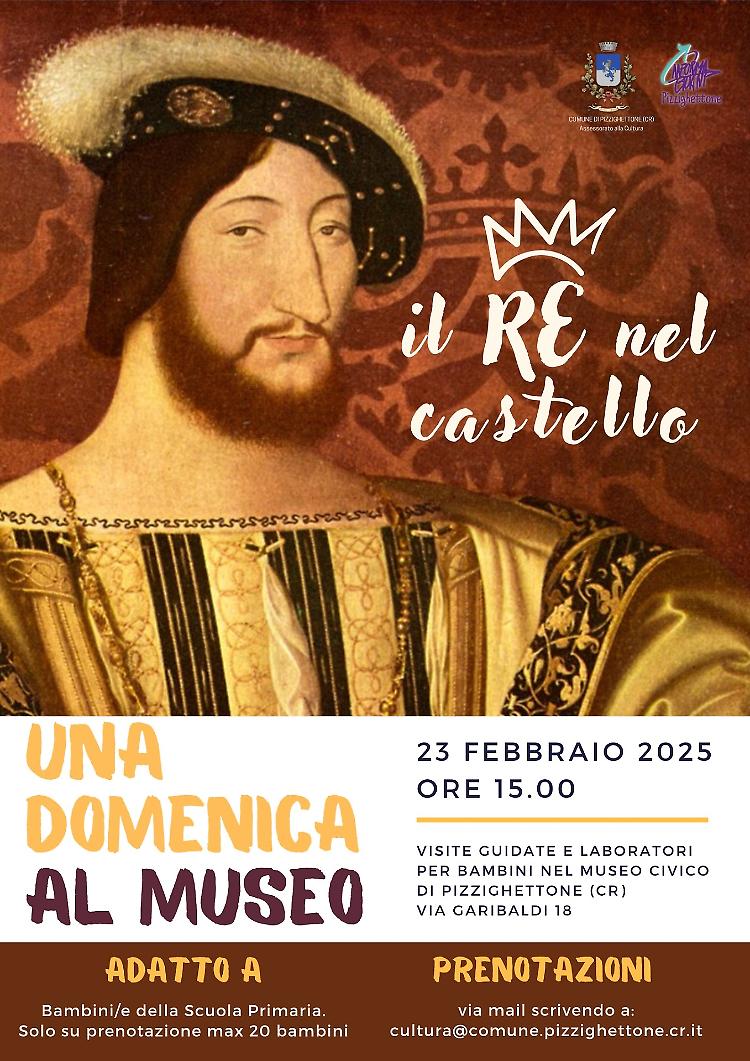 Una Domenica al Museo. Il re nel castello