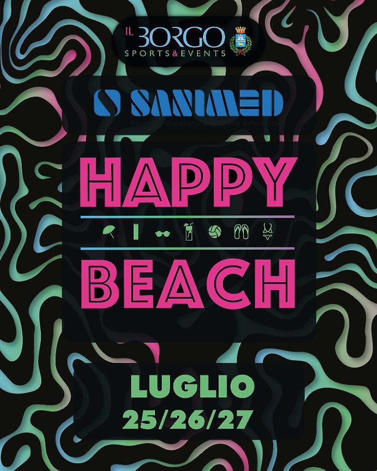 Torna Happy Beach, l'evento più atteso dell'estate!