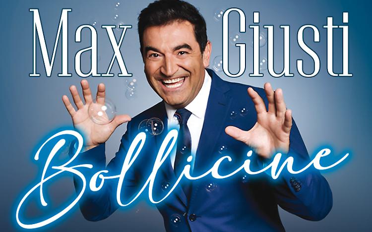 "Bollicine" il nuovo spettacolo di Max Giusti