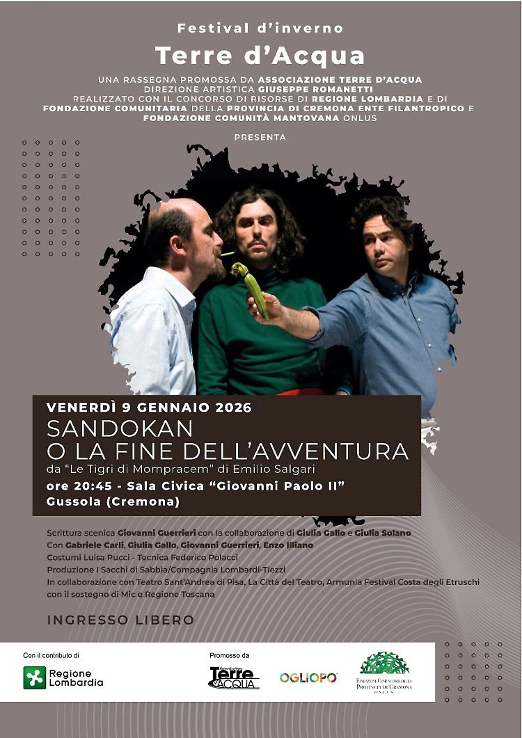 &ldquo;Sandokan o la fine dell&rsquo;Avventura&rdquo; compagnia I Sacchi di Sabbia